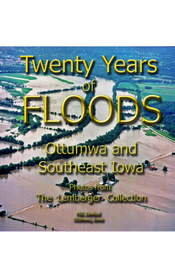 Twenty Years of Floods: Ottumwa and Southeast Iowa